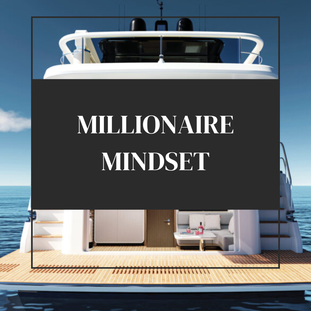 Millionaire Mindset