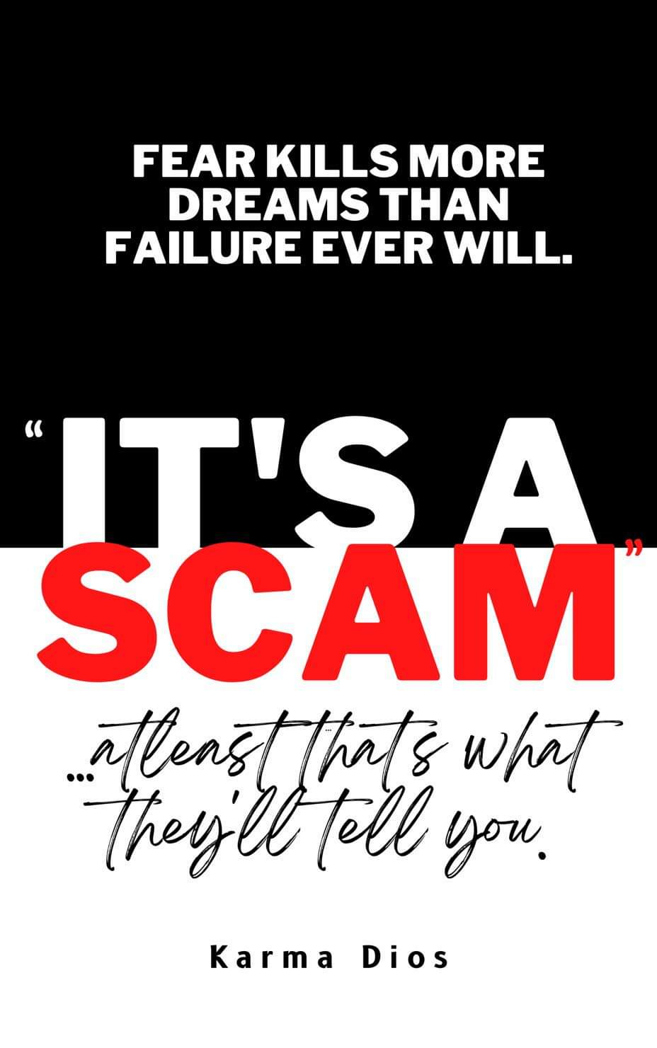 It's A Scam - Karma Dios (PRE-ORDER)